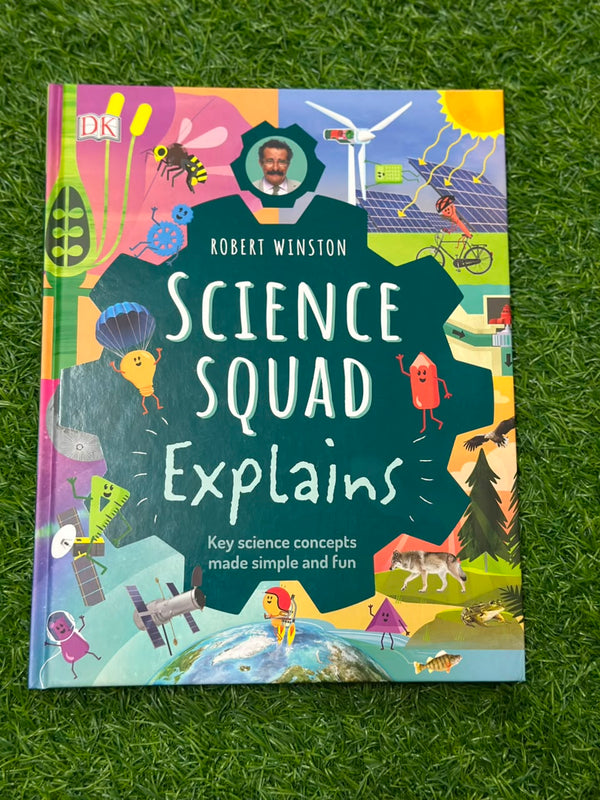 Science Squad Explains: Key Science Concepts Made Simple and Fun