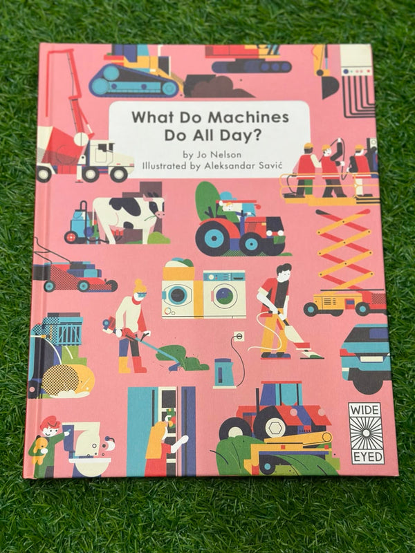 What Do Machines Do All Day?